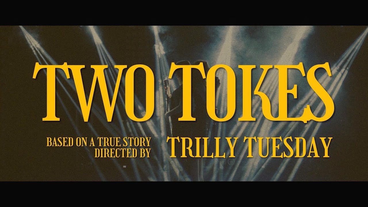 Two Tokes (Lyric Video)