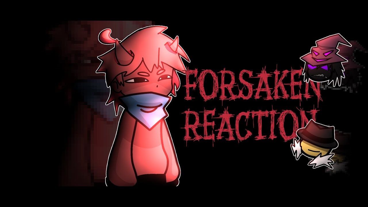 Forsaken killers react to.. |2X| part 1/3