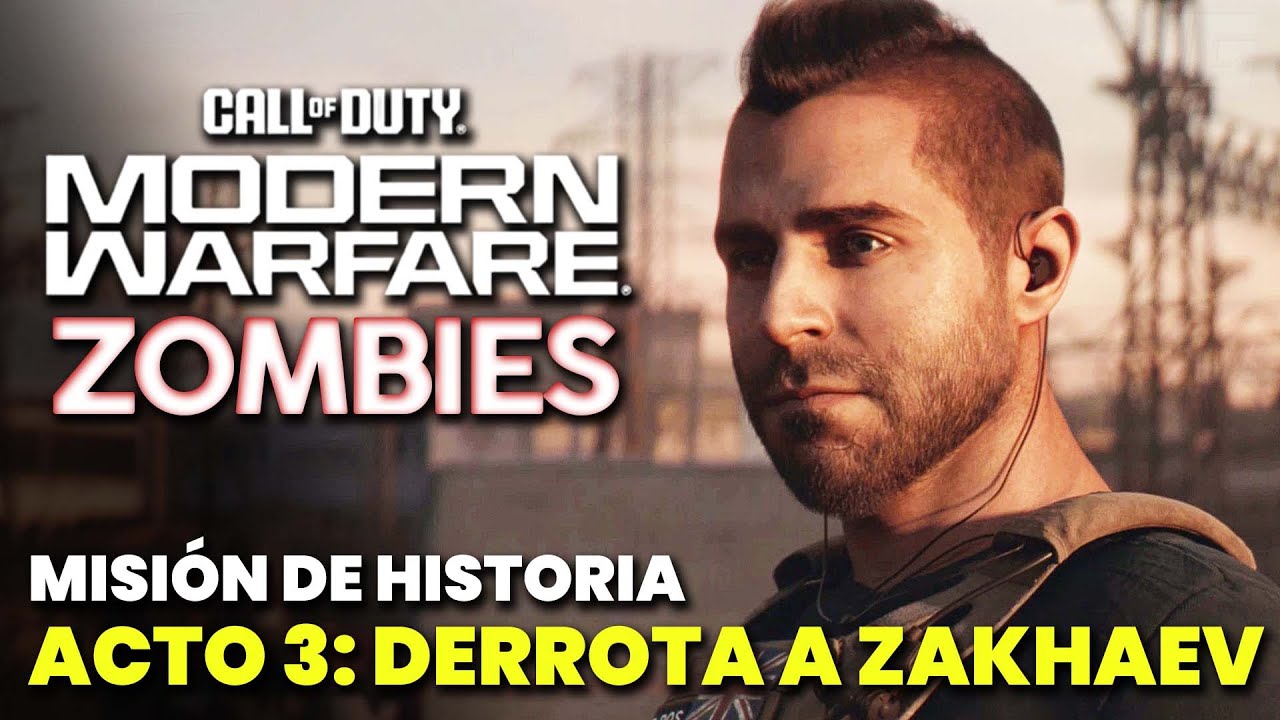 Modern Warfare Zombies (MWZ) - Acto 3: Misión de Historia 
