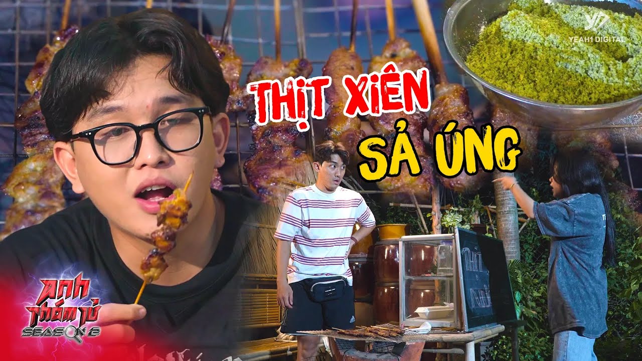 KỲ ÁN 113: THỊT XIÊN NƯỚNG Lề Đường VỊ SẢ ÚNG - RẮC BỘT Ả.I C.H.Ỉ.A Ăn Sướng Mồm?? | Anh Thám Tử Ss2