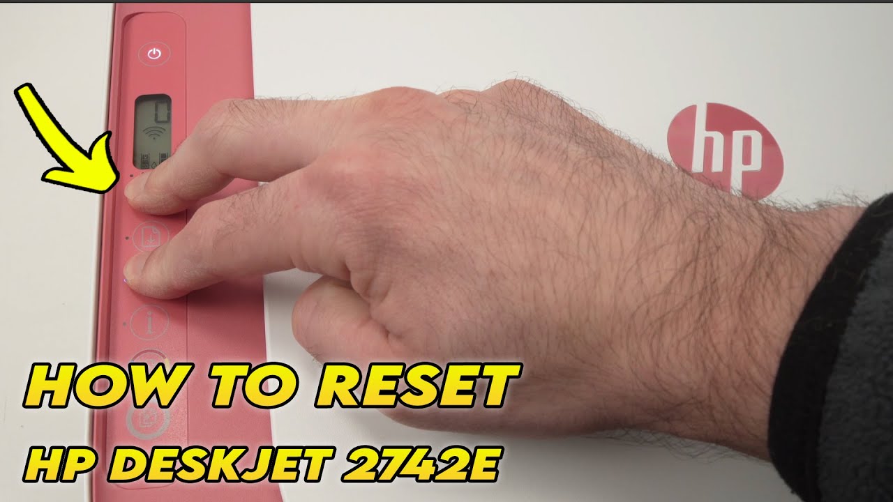 How to Reset Your HP DeskJet 2742e Printer