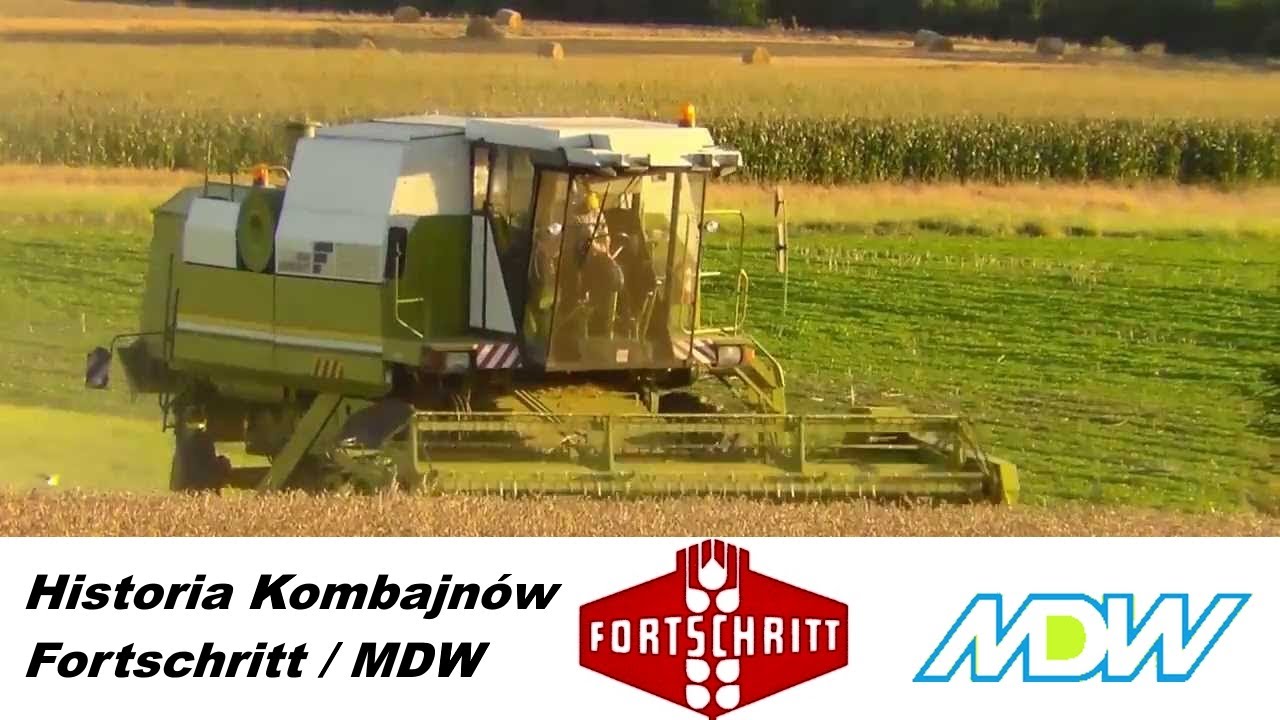 Historia Kombajn&oacute;w Fortschritt / MDW - Dlaczego są najlepsze?