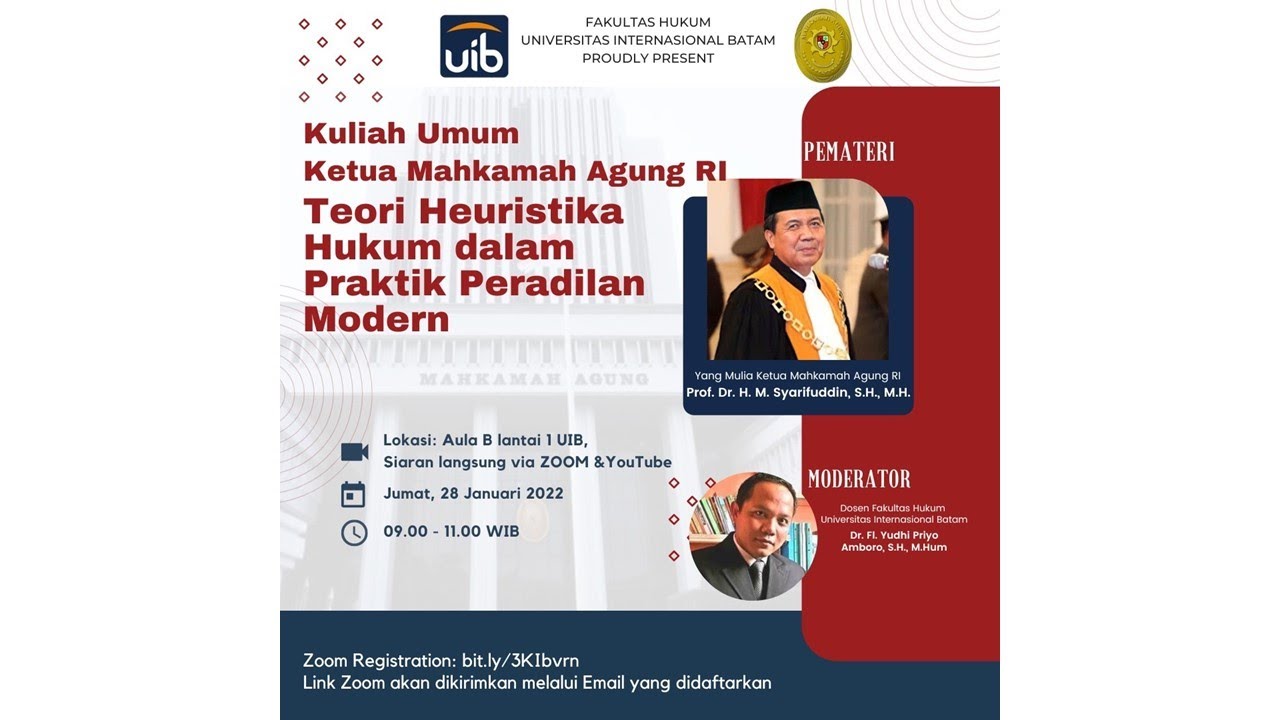 KULIAH UMUM KETUA MAHKAMAH AGUNG RI -  TEORI HEURISTIKA HUKUM DALAM PRAKTIK PERADILAN MODERN