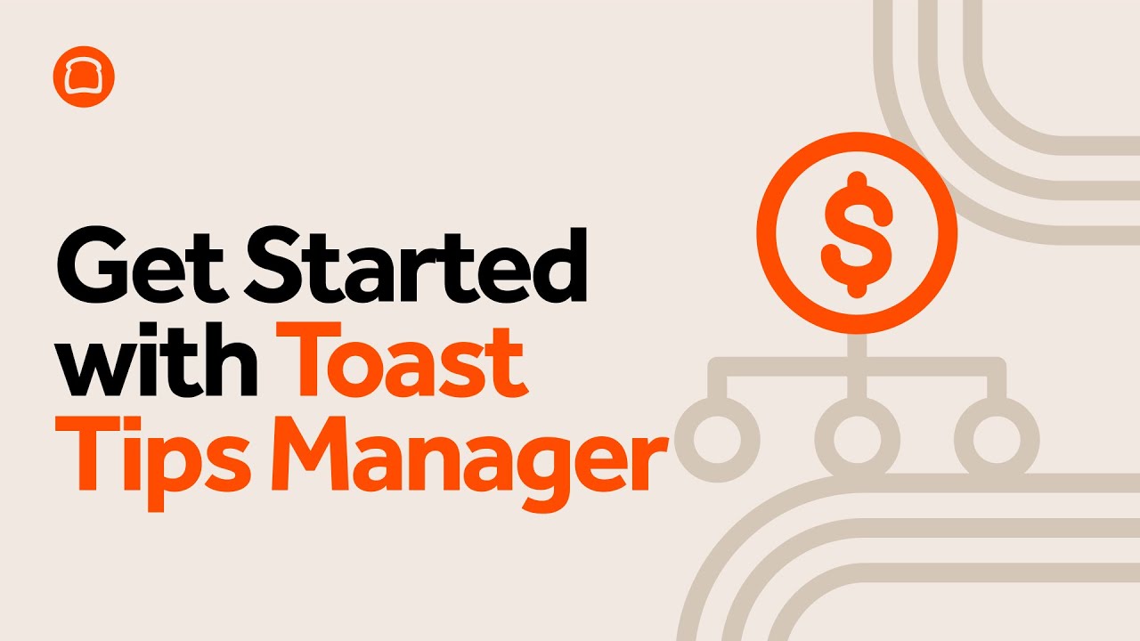 Get Started with Toast Tips Manager