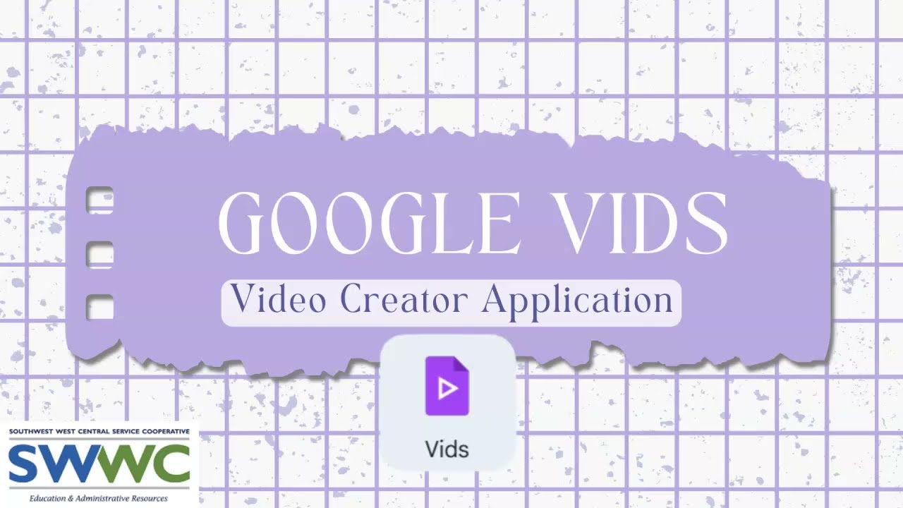 Google Vids: Create and Share Videos in Google Workspace for Education