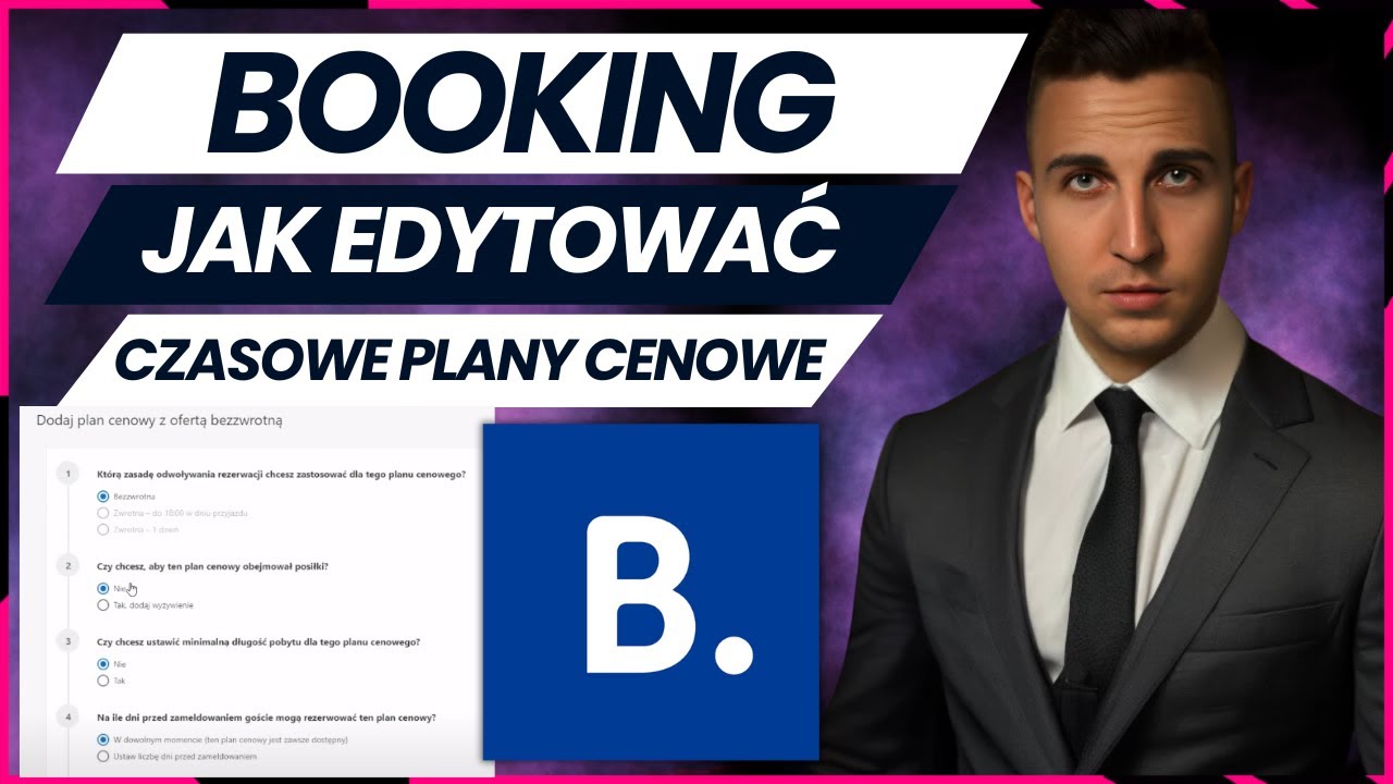 Zarządzaj Dochodami: Jak Efektywnie Edytować Plany Cenowe na Booking!