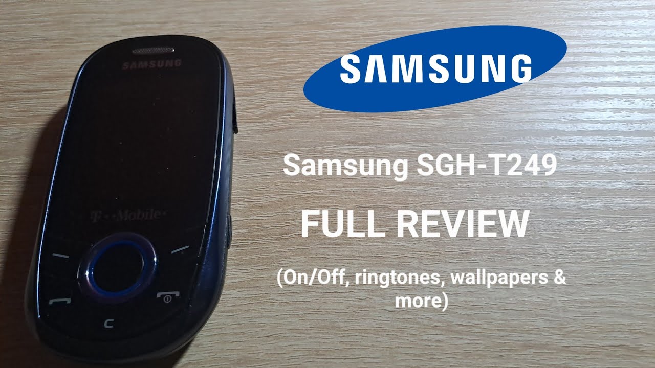 Samsung SGH-T249 FULL REVIEW