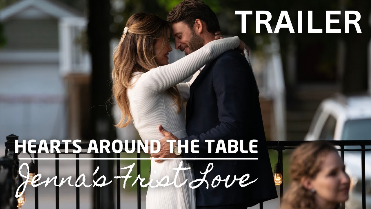 Hearts Around the Table: Jenna&rsquo;s First Love | Trailer