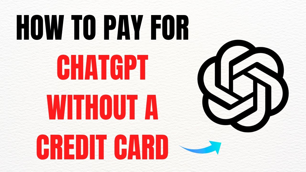 How to Pay for ChatGPT Without a Credit Card – Full Guide