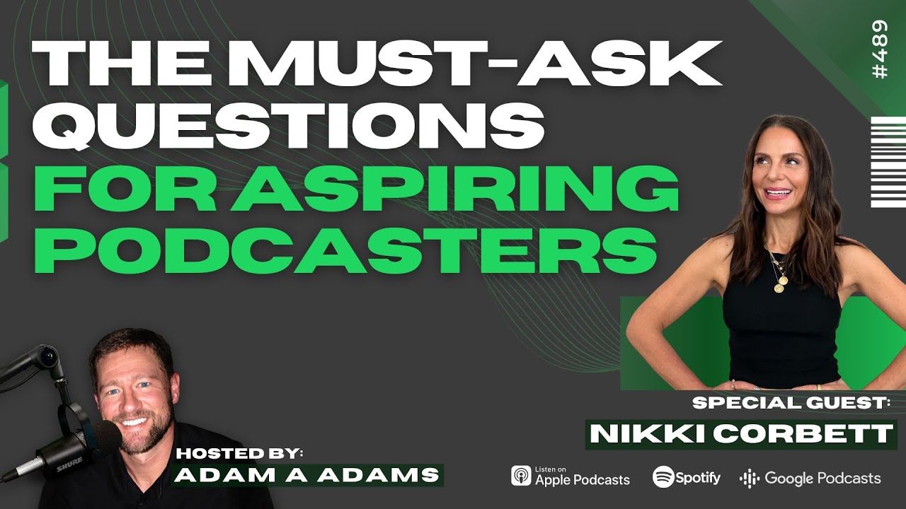 The Must-Ask Questions for Aspiring Podcasters - Nikki Corbett (2/3)