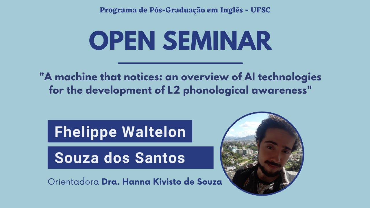 Open Seminar - Fhelippe Waltelon Souza dos Santos