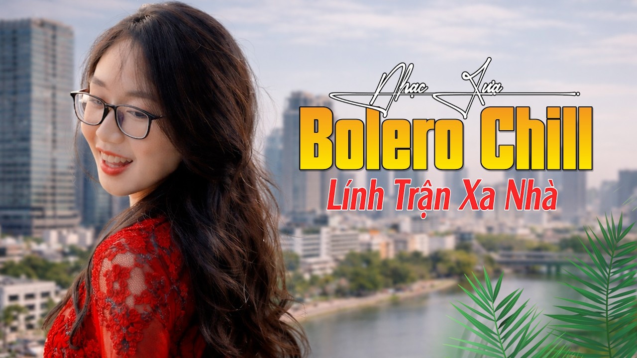 Liên Khúc Nhạc Lính Bolero Hay Nhất | Lính Trận Xa Nhà - Những Ca Khúc Bất Hủ Một Thời.