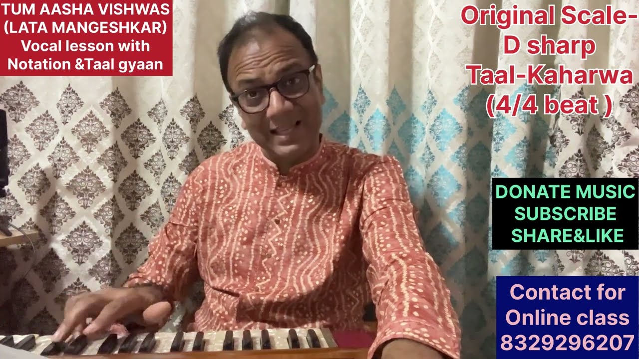 TUM ASHA VISHWAS HAMARE(Lata Mangeshkar )-VOCAL TUTORIAL WITH NOTATION AND GAYAKI
