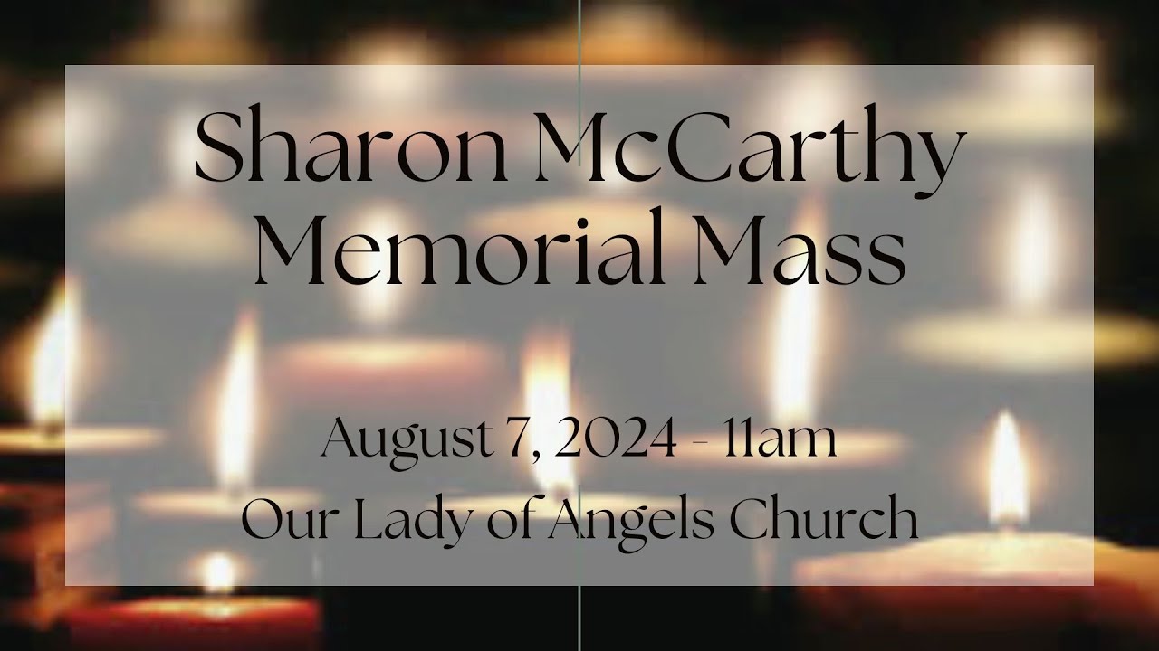 Sharon McCarthy - Memorial Mass
