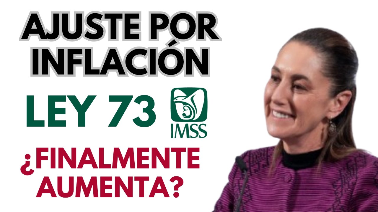 &iquest;Tu pensi&oacute;n del IMSS aumenta? La Suprema Corte orden&oacute; corregirlo Ley 73 y el ajuste por inflaci&oacute;n