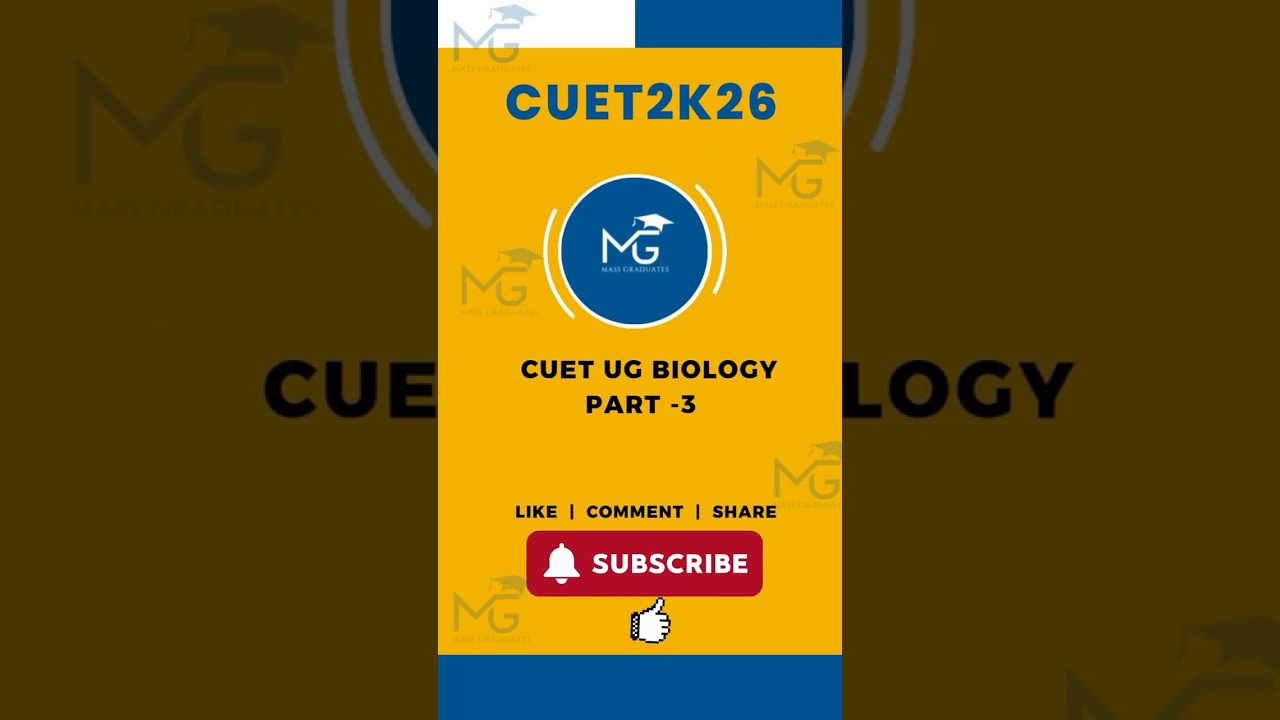 CUET UG Biology Solved MCQs 2026 🔥 PYQ with Detailed Explanation | Full Practice Part 3 #cuetshorts