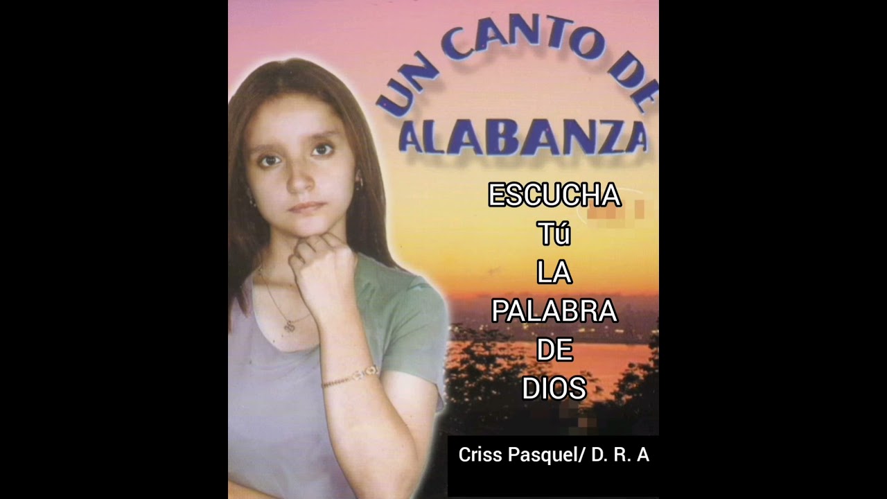 Escucha T&uacute; la Palabra de Dios/ M&uacute;sica Cat&oacute;lica/ Cristina Pasquel.