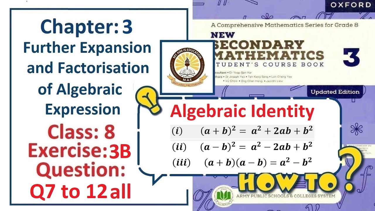 Exercise 3B Question 7, 8, 9, 10, 11, 12 &ndash; (Algebraic Identity)  Solution &ndash; APS Math Class 8.