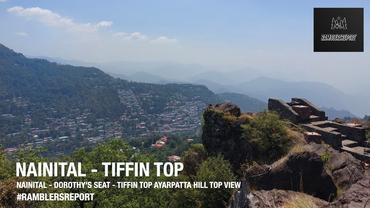 'Srinagar to Aizawl' - Nainital - Tiffin Top
