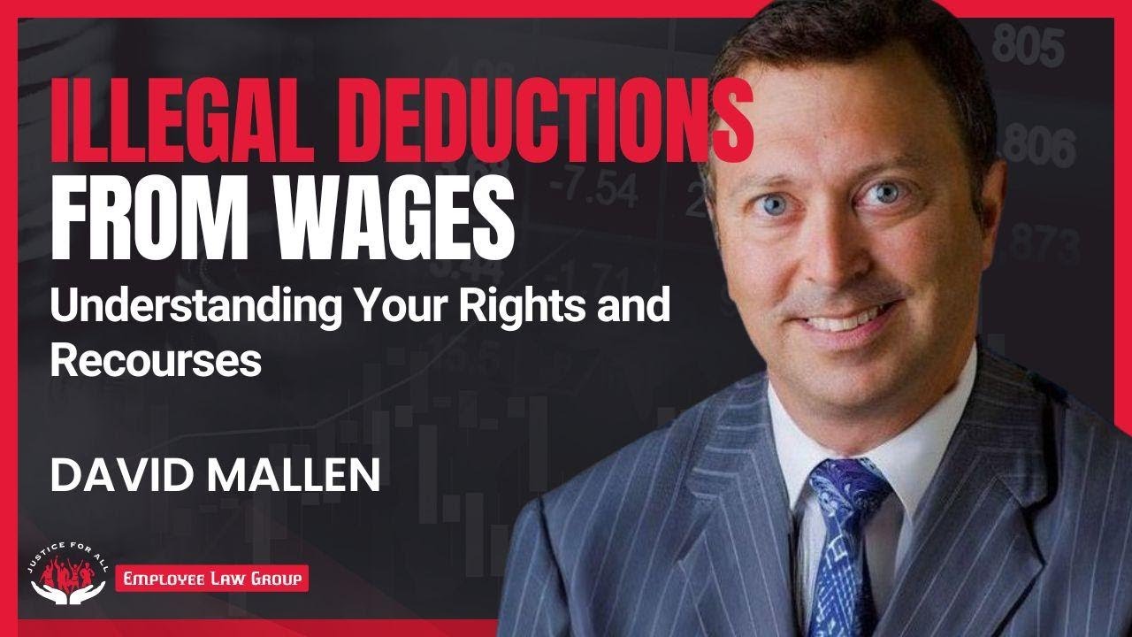 Illegal Deductions from Wages: Understanding Your Rights and Recourses