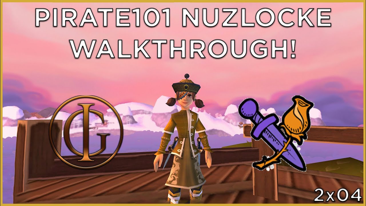 Pirate101 Nuzlocke Walkthrough Livestream! // S2E04