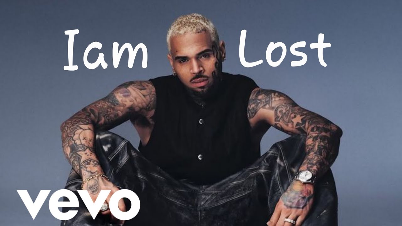 Chris brown - Iam lost (Official lyrics video)