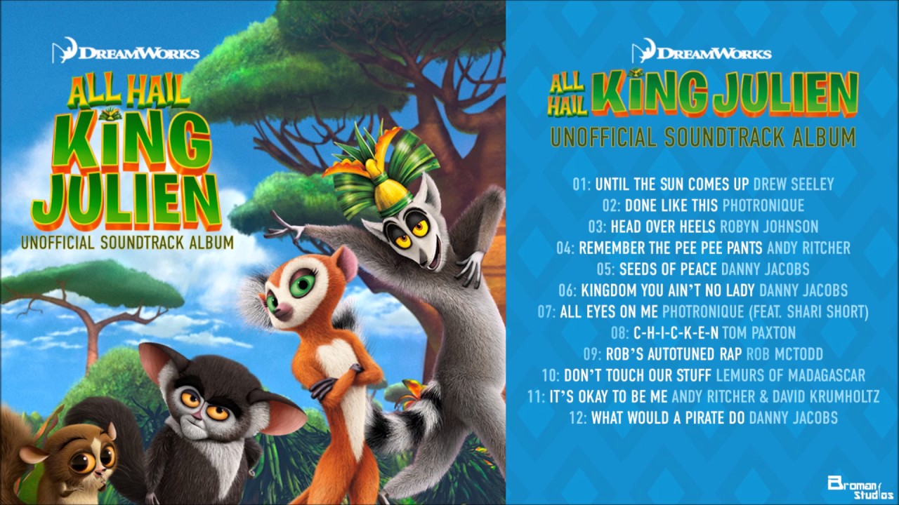 All Hail King Julien Unoffical Soundtrack - Done Like This