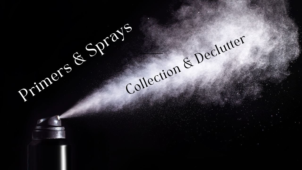 Makeup Collection | Setting Spray Collection | Inventory & Declutter (2022)