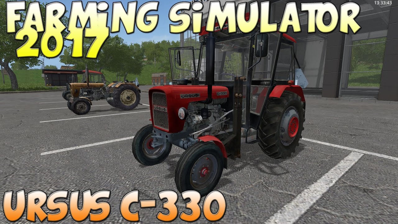 🚜URSUS C-330 Farming Simulator 17 Mody
