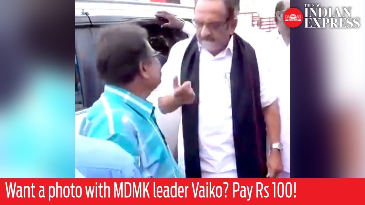 Want a photo with MDMK leader Vaiko? Pay Rs 100!