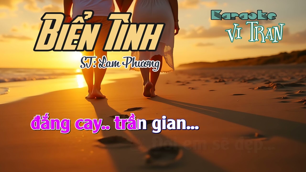 Karaoke Biển T&igrave;nh &ndash; Song Ca | Karaoke Vi Tran
