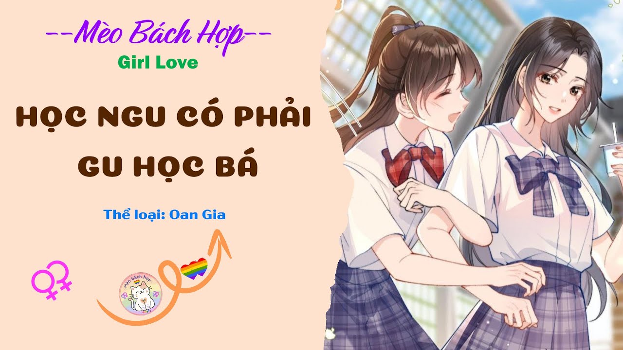 Bách Hợp | HỌC NGU CÓ PHẢI GU HỌC BÁ
