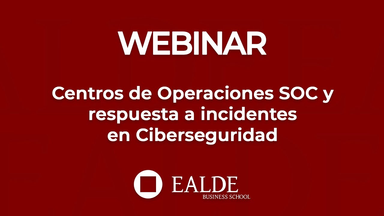 Centros de Operaciones SOC y respuesta a incidentes en Ciberseguridad