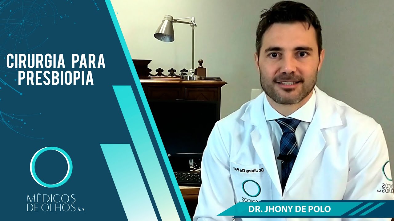Tratamento cirúrgico para Presbiopia (visão cansada)
