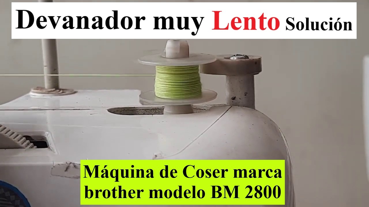 BM2800 Devanador muy Lento SOLUCIÓN y pruebas de Puntadas Máquina de Coser brother BM2800