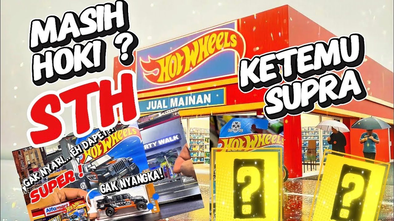 HABIS DAPAT STH, SUPRA LANGSUNG NONGOL! INI HUNTING HOT WHEELS TERGILA GUE! 😳🔥