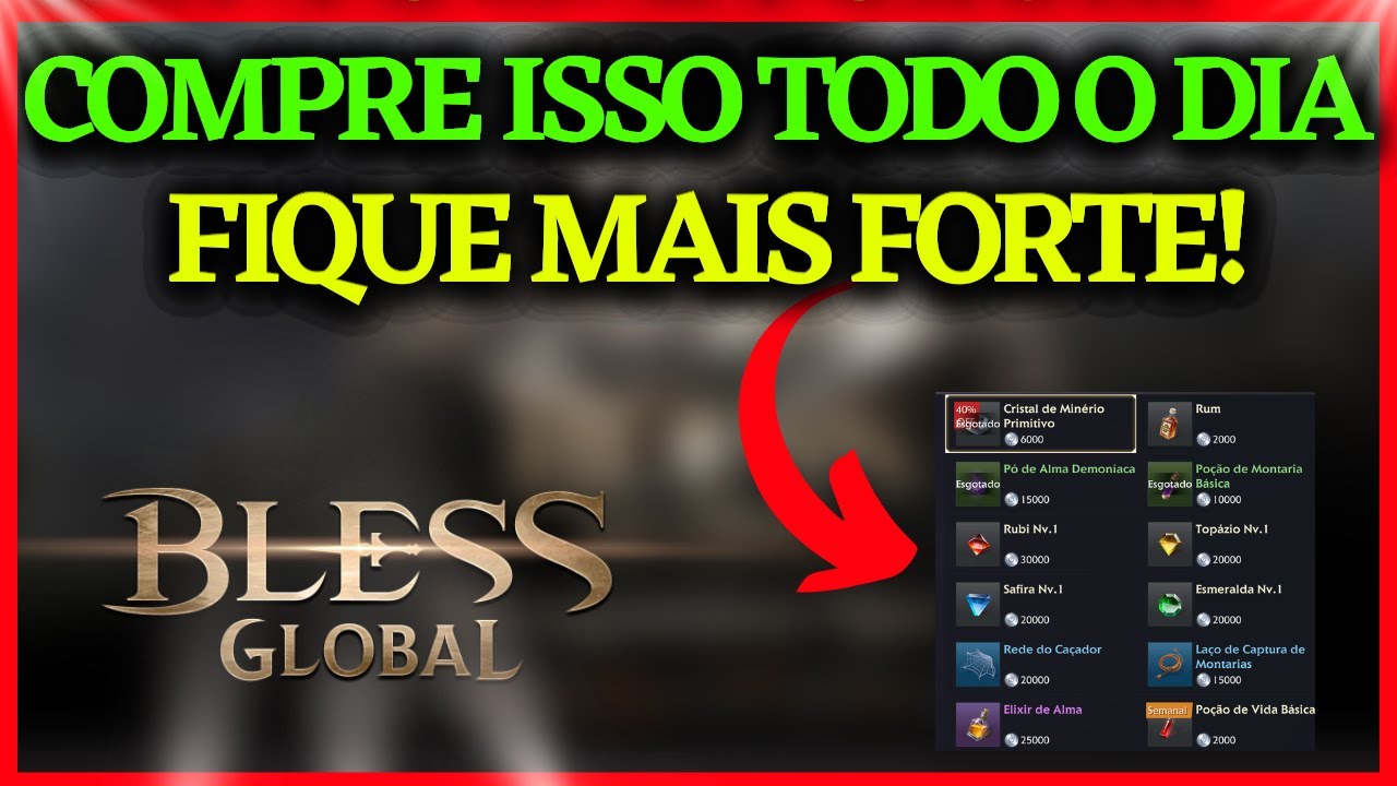 BLESS GLOBAL - A FORMA CERTA DE UTILIZAR O BAZAR E FICAR MAIS FORTE (GUIA COMPLETO)