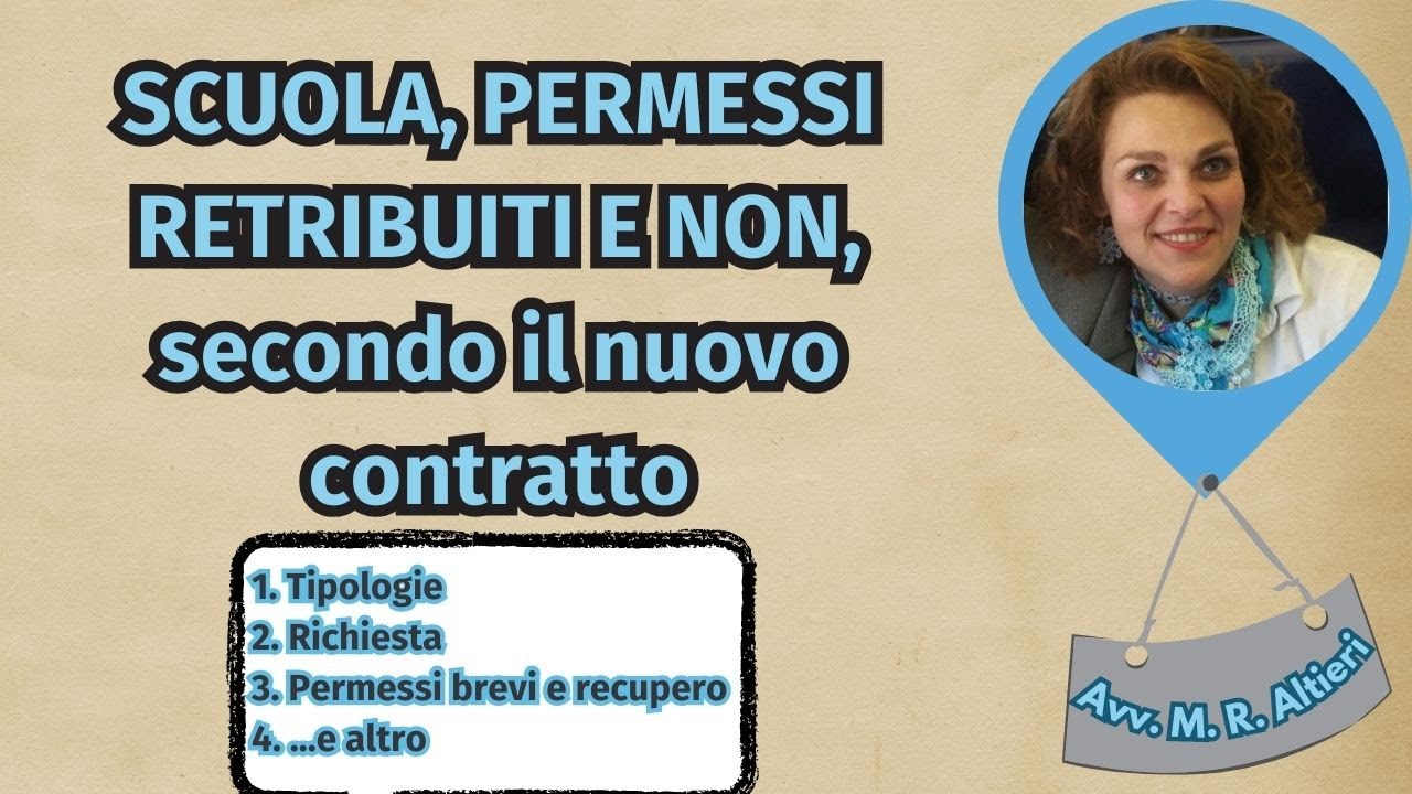 SCUOLA, PERMESSI RETRIBUITI E NON, secondo il nuovo contratto