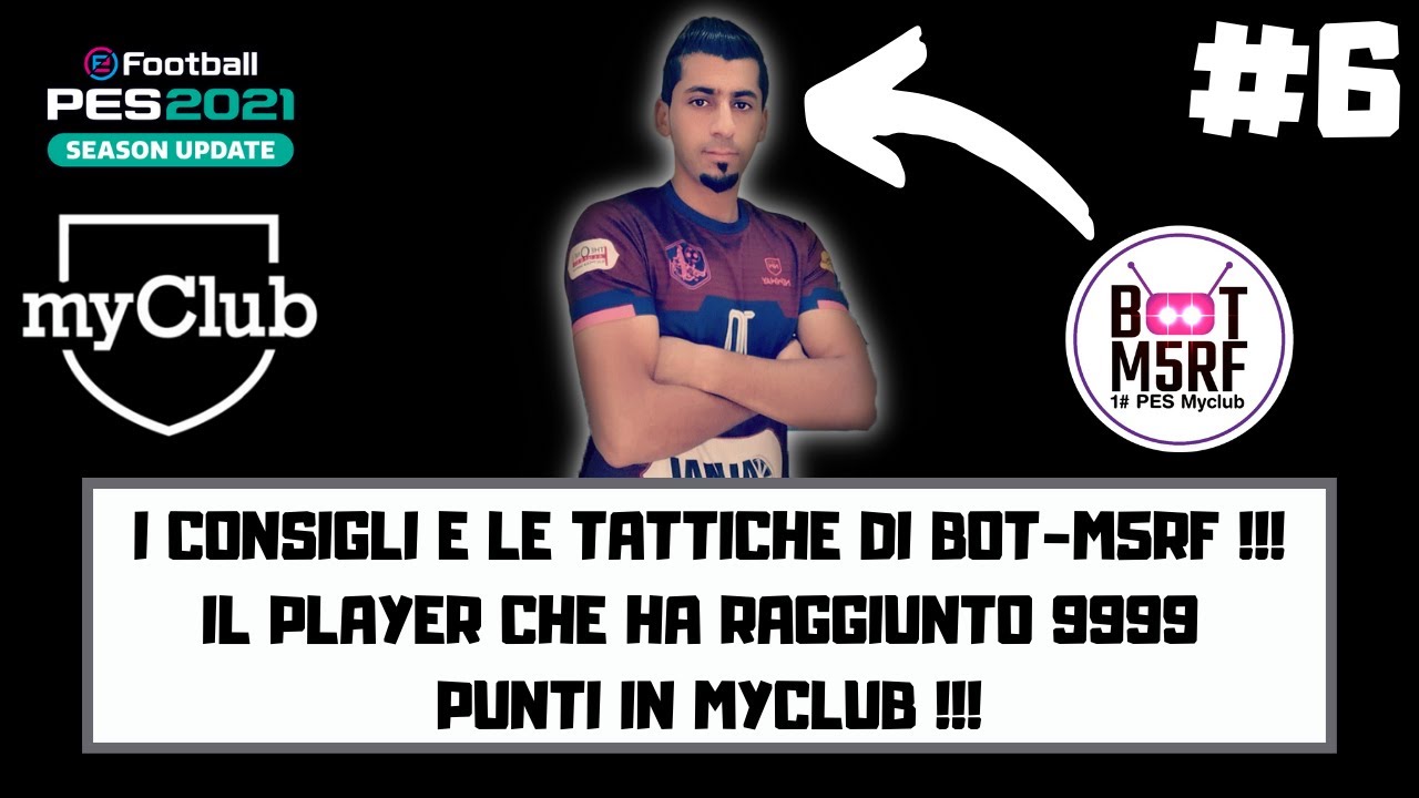 PES 2021 COME SALIRE DI VALUTAZIONE SU MYCLUB #6 con BOT-M5RF