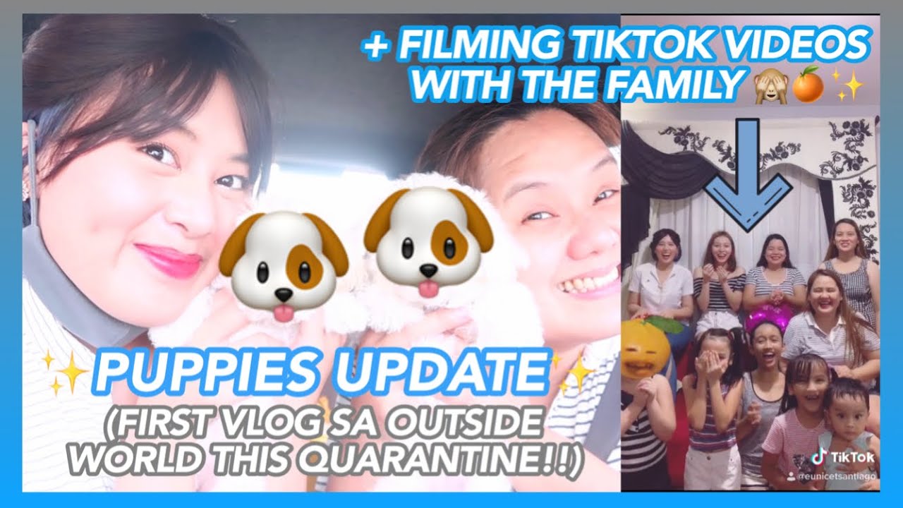 PUPPIES UPDATE 🐶✨ + REUNITED WITH OUR FAMILY 🤗💙 (FIRST VLOG SA OUTSIDE WORLD NGAYONG QUARANTINE!!)