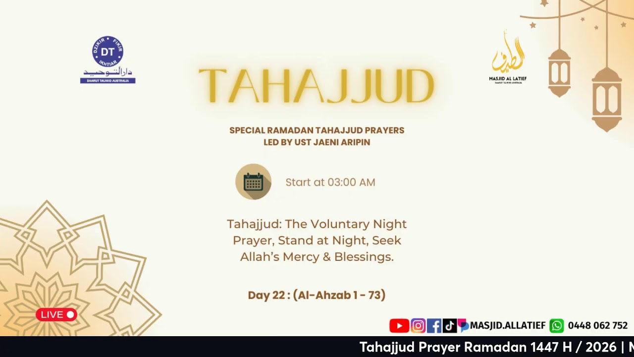 🔴 LIVE Tahajjud Ramadan 1447H | 22 Ramadan 1447 | Masjid Al Latief