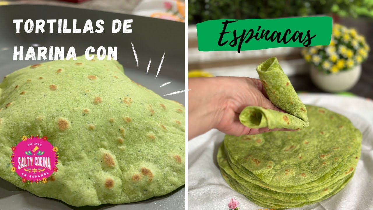Tortillas de Harina con Espinacas