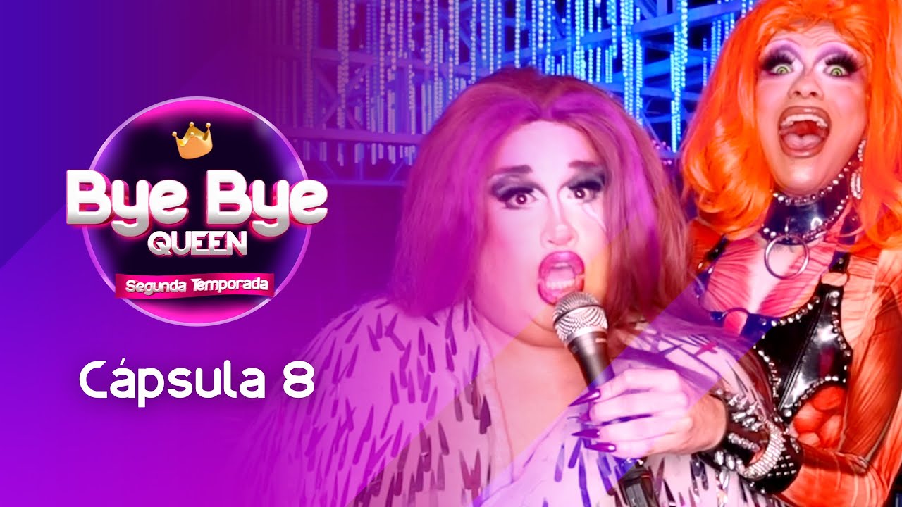JESSIE LA SIRENA estall&oacute; de IRA | BYE BYE QUEEN 2 | C&aacute;psula 8