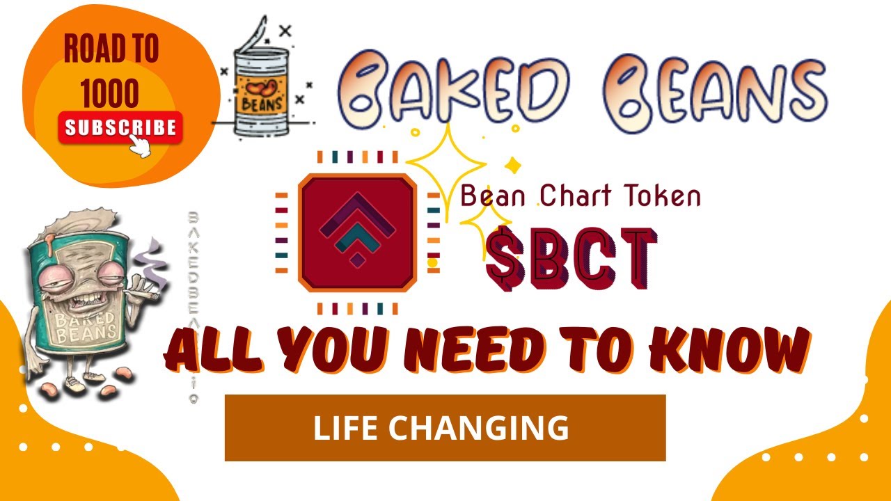 BAKED BEANS & BEAN CHART TOKEN (BCT) ALL IN ONE CHECK IT OUT