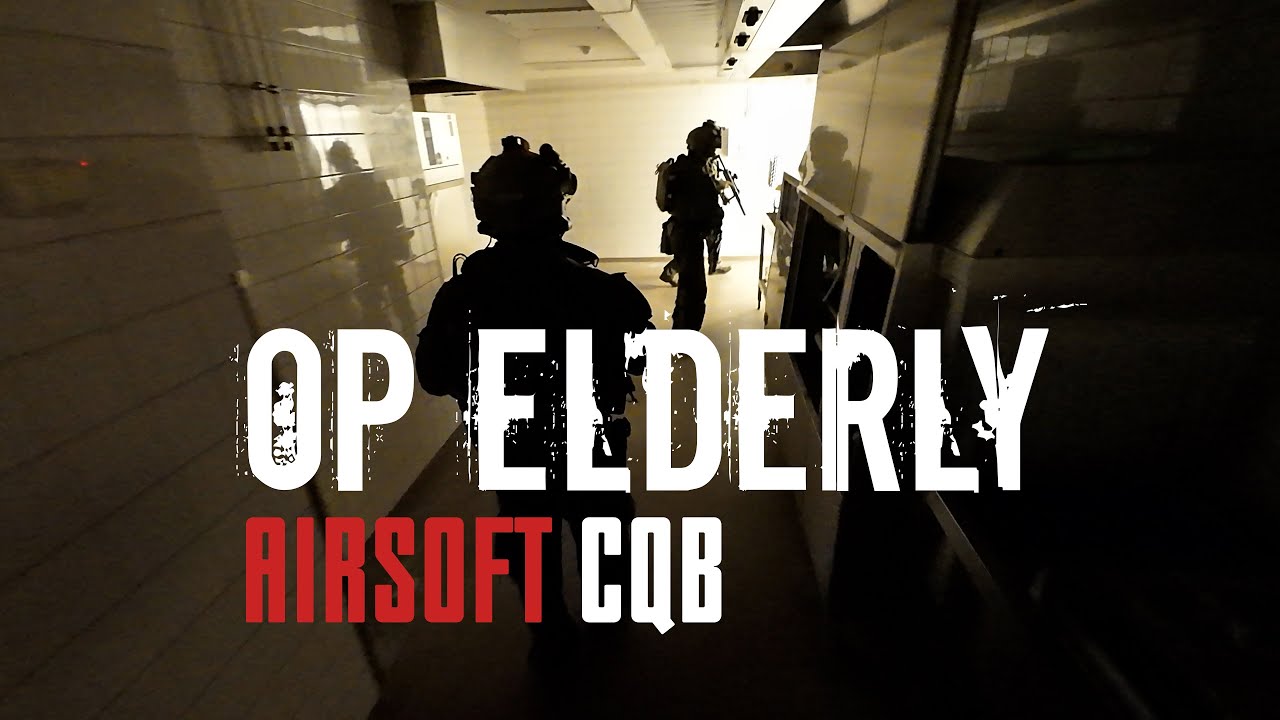 VKJ - Airsoft CQB | OP Elderly 24 pt.1