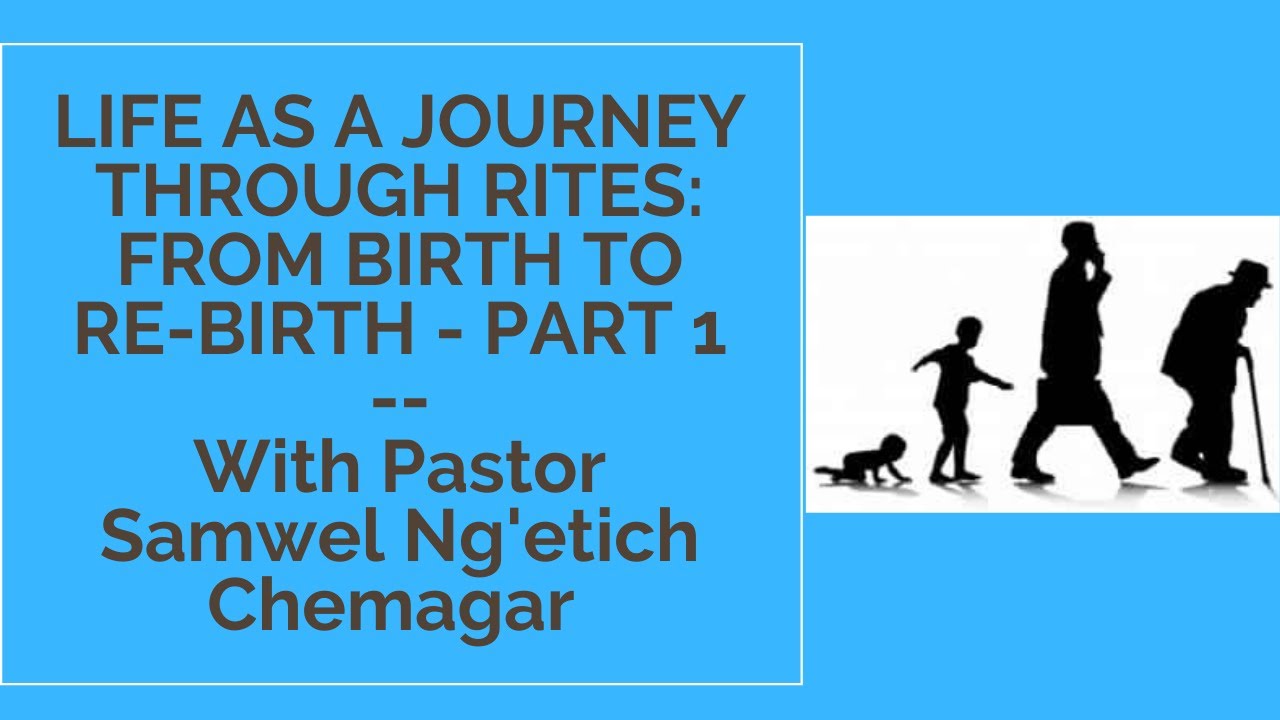 The Life of a Kalenjin: From birth to rebirth-PART 1