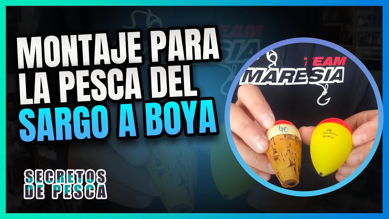 ✅ MONTAJE  para pesca del SARGO a boya ( corcheo montaje completo)🎣😉Manuel Monteiro