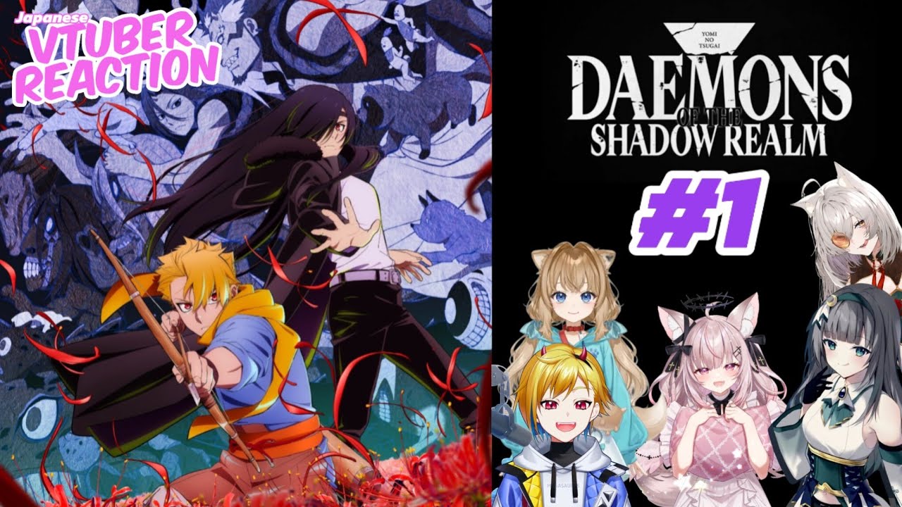 Daemons of The Shadow Realm Episode 1 | Japanese Vtuber Reaction Mashup