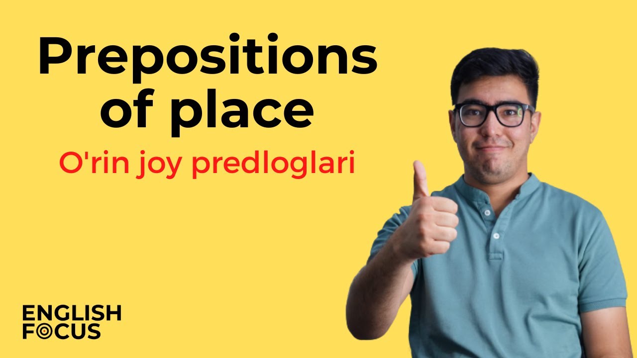 Ingliz tilida O'rin-joy PREDLOGLARI | Prepositions of place (At, in, on, above, under)