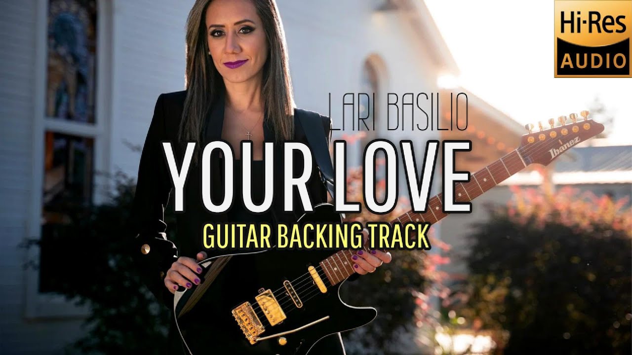 Lari Basilio - Your Love | HD Guitar Backing Track